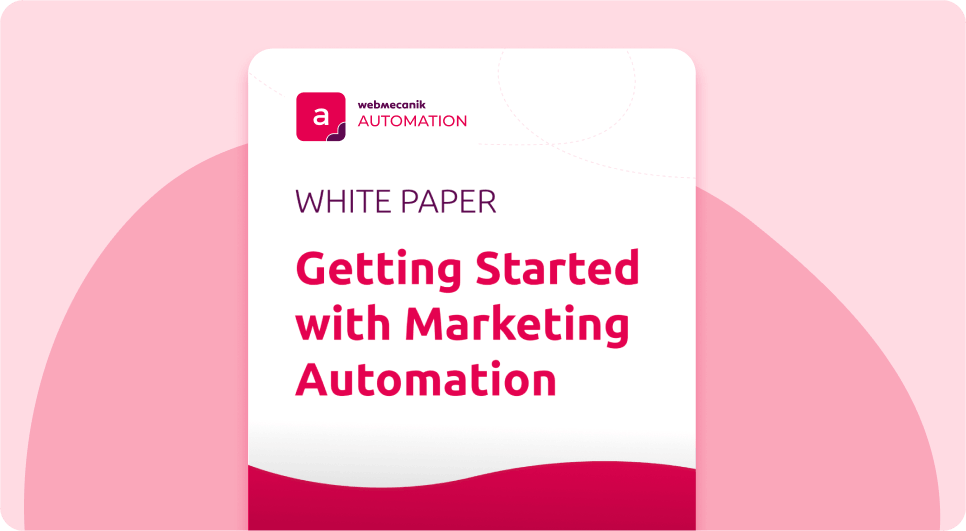 Getting started with marketing automation