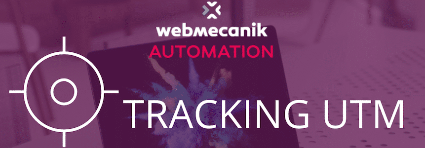 Tuto-webmecanik-tracking utm